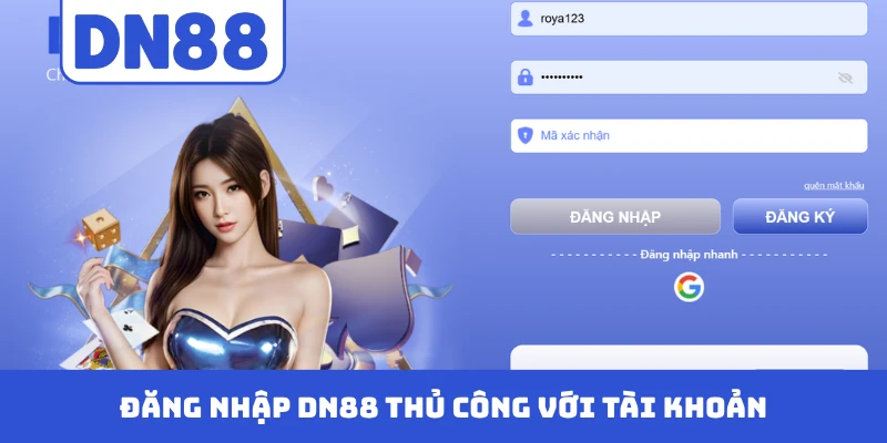 Đăng nhập DN88 thủ công với tài khoản