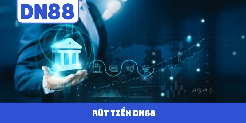 Rút Tiền DN88
