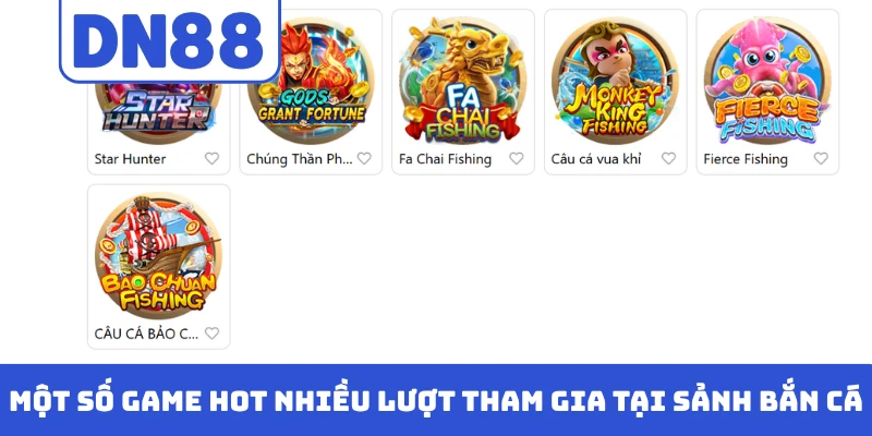 Một số game hot nhiều lượt tham gia tại sảnh bắn cá